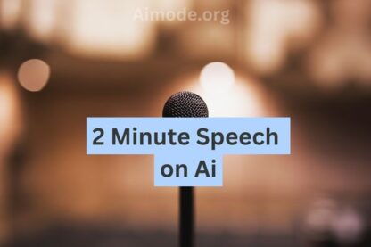 5 Samples for 2 Minute Speech on Artificial Intelligence