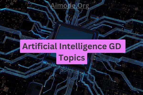 77 Best Artificial Intelligence GD Topics